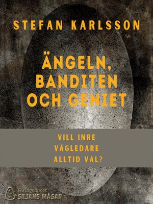 cover image of Ängeln, banditen och geniet